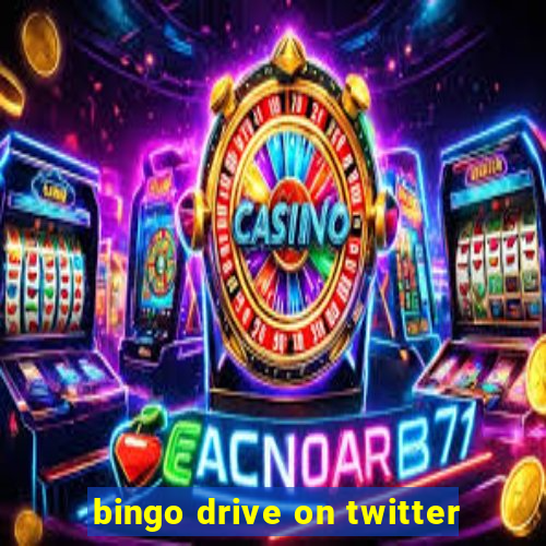 bingo drive on twitter